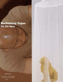 Barthelemy toguo - the sick opera