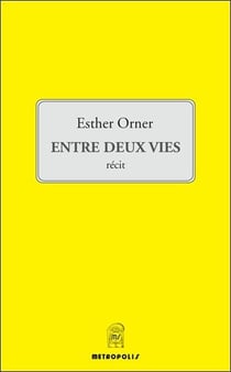 Entre deux vies