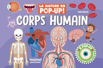 La nature en pop-up ! : Corps humain