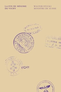 La fin du régime de Vichy