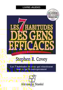 Les 7 habitudes des gens efficaces