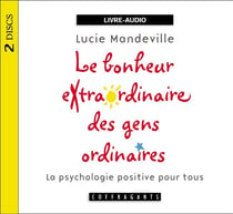 Le bonheur extraordinaire des gens