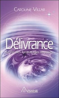 Délivrance - la fin des formatages imposés