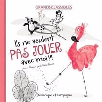Ils ne veulent pas jouer avec moi (2e édition)