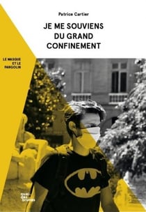 Je me souviens du grand confinement - le masque et le pangolin