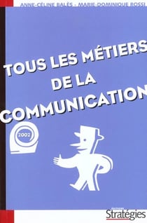 Tous les metiers de la communictaion