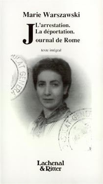 L'arrestation - la déportation - journal de Rome