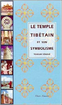 Temple tibetain et son symbolisme