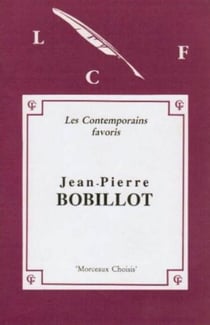 Morceaux choisis de jean-pierre bobillot
