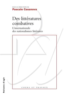 Des littératures combatives.