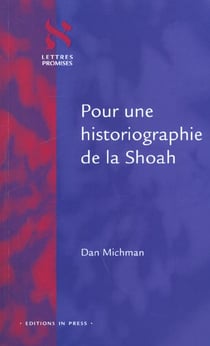 Pour une historiographie de la shoah