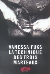 La technique des trois marteaux