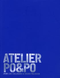 Atelier po&po - jean-luc calligaro et bruno palisson