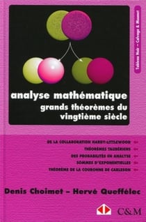 Analyse mathématique - grands théorèmes du vingtième siècle