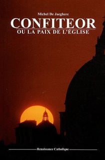 Confiteor - ou la paix de l'église