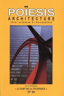 Revue poiesis n.10 - la part de la technique