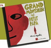 Grand monsieur et petit papa