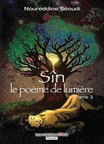 Sîn t.3 - le poème de lumière