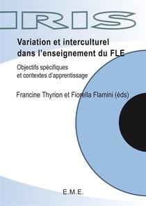 Variations et interculturel dans l'enseignement du FLE - objectifs spécifiques et contextes d'apprentissage