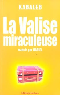 La valise miraculeuse