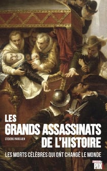 Les grands assassinats de l'histoire