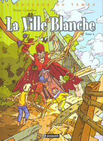 Odyssee du temps t4 la ville blanche