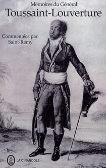 Mémoires du général toussaint-louverture