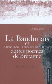 La Baudunais et autres poèmes de Bretagne- la Baudunais and other poems of Brittany