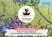 Yoganimé : grand livre illustré pour enseigner le yoga aux enfants