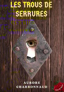 Les trous de serrures