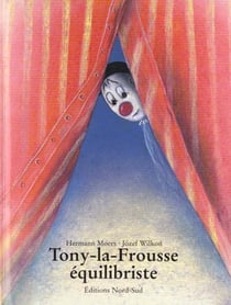 Tony la frousse, equilibriste