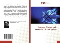 Nouveau cinema sud-coreen et critique sociale