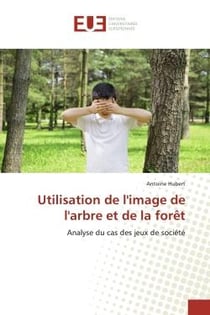 Utilisation de l'image de l'arbre et de la foret : Analyse du cas des jeux de société