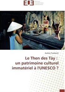 Le Then des Tày : un patrimoine culturel immateriel à l'UNESCO ?