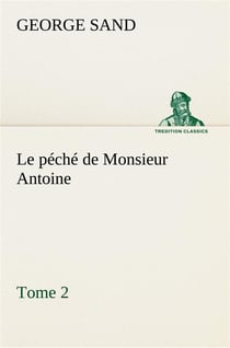 Le peche de monsieur antoine, tome 2