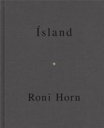 Roni Horn : mother, island