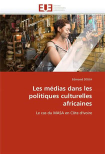 Les medias dans les politiques culturelles africaines