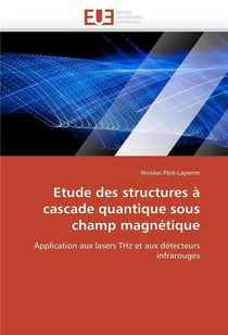 Etude des structures a cascade quantique sous champ magnetique