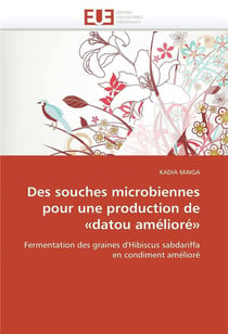 Des souches microbiennes pour une  production de  datou ameliore