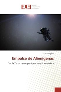 Embalse de Alienigenas : Sur la Terre, on ne peut pas revenir en arrière