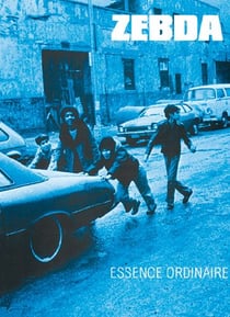 Zebda - essence ordinaire