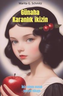 Günaha Karanl k ikizin : kiz ruhum masal - gerçek hikaye -