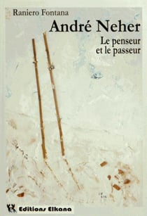 André neher - le penseur et le passeur