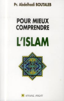 Pour mieux comprendre l'islam