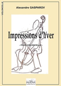 Impressions d'Yver pour violoncelle