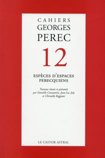 Cahiers Georges Perec n.12 : espèces d'espaces perecquiens