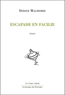 Escapade en facilie
