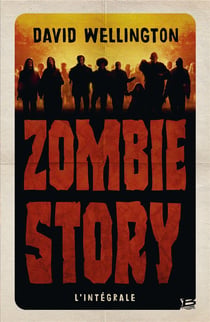 Zombie story : Intégrale Tomes 1 à 3
