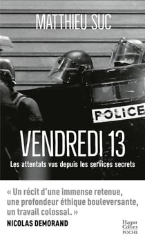 Vendredi 13 : Les attentats vus depuis les services secrets
