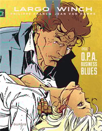 Largo Winch : Intégrale vol.2 : Tomes 3 et 4 : O.P.A. - business blues